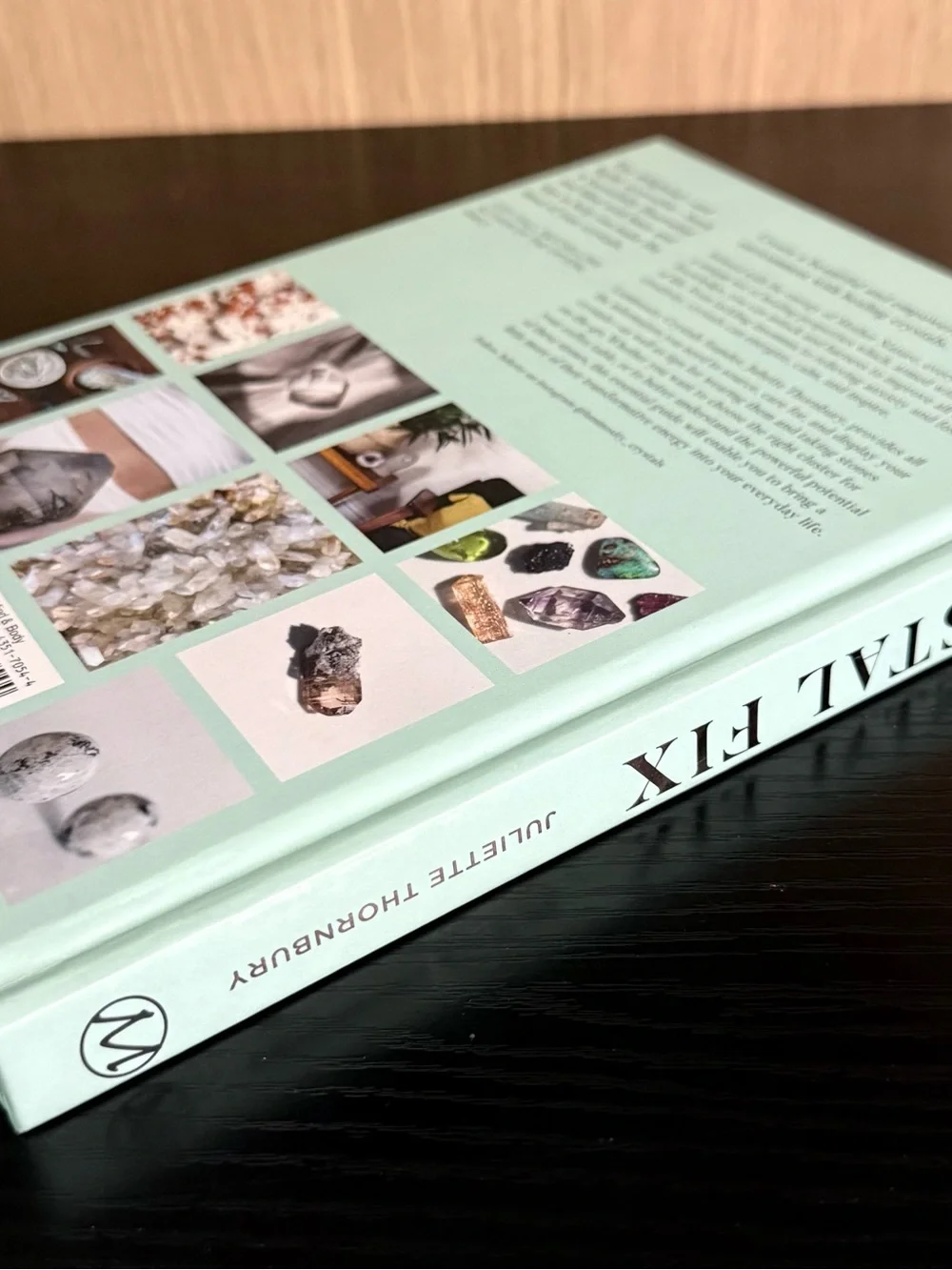 Juliette Thornbury The Crystal Fix Hardcover Illustrated Inscribed